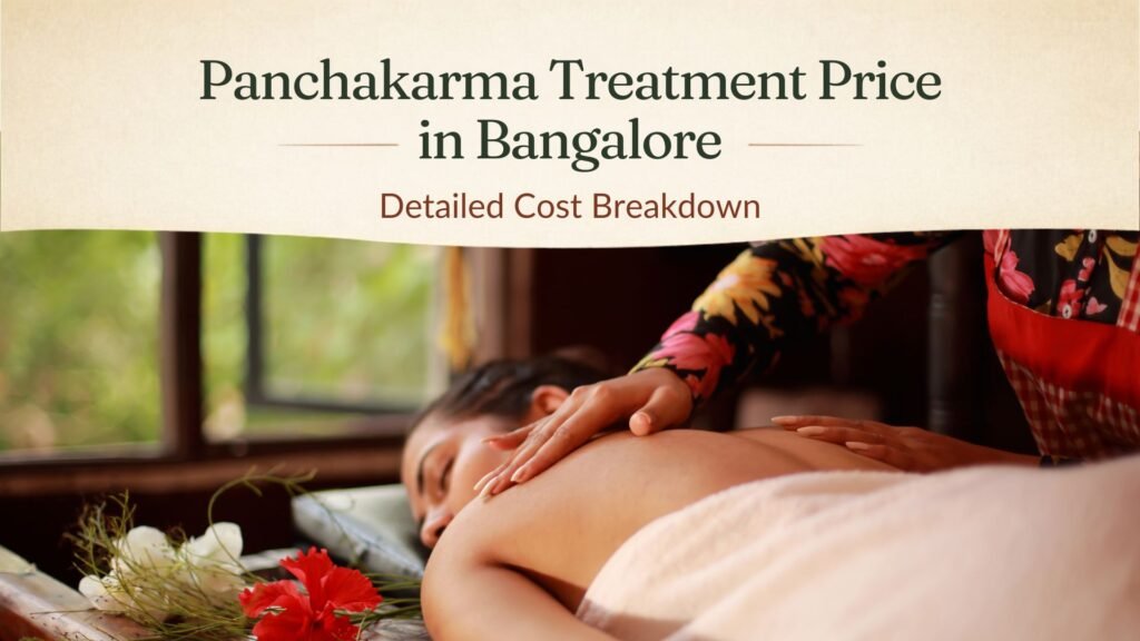 Panchakarma Treatment Price in Bangalore